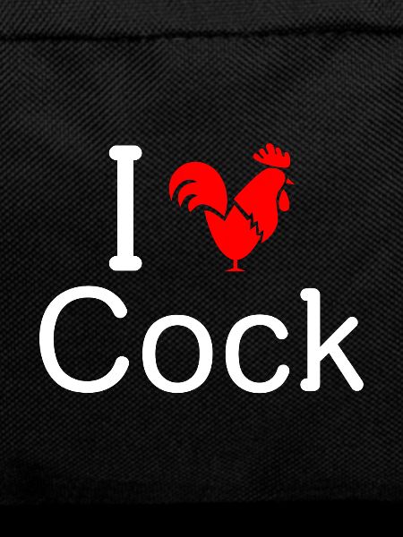 I Love Cock