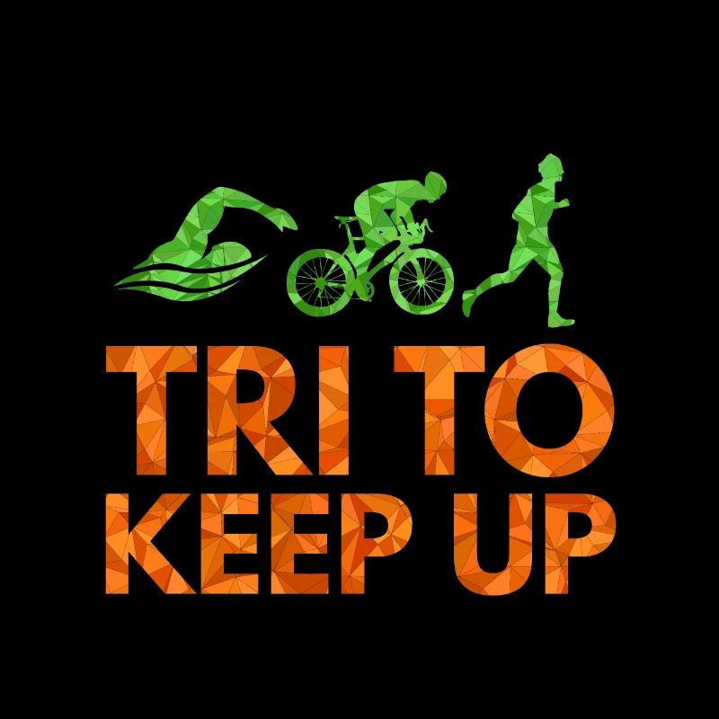 Tri to Keep up!