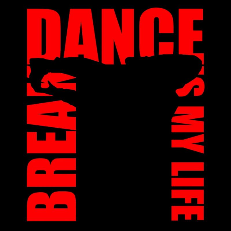 break dance is my life