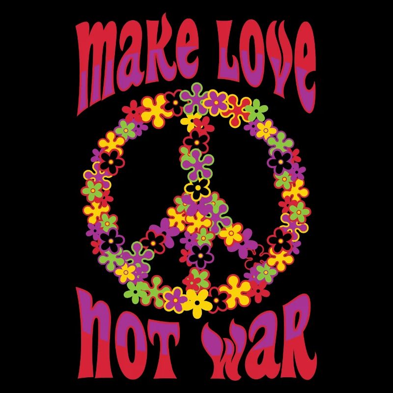 Make Love Not War Do not love war hippie