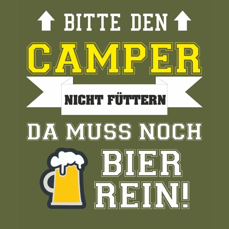 Bitte den Camper nicht füttern da muss noch Bier