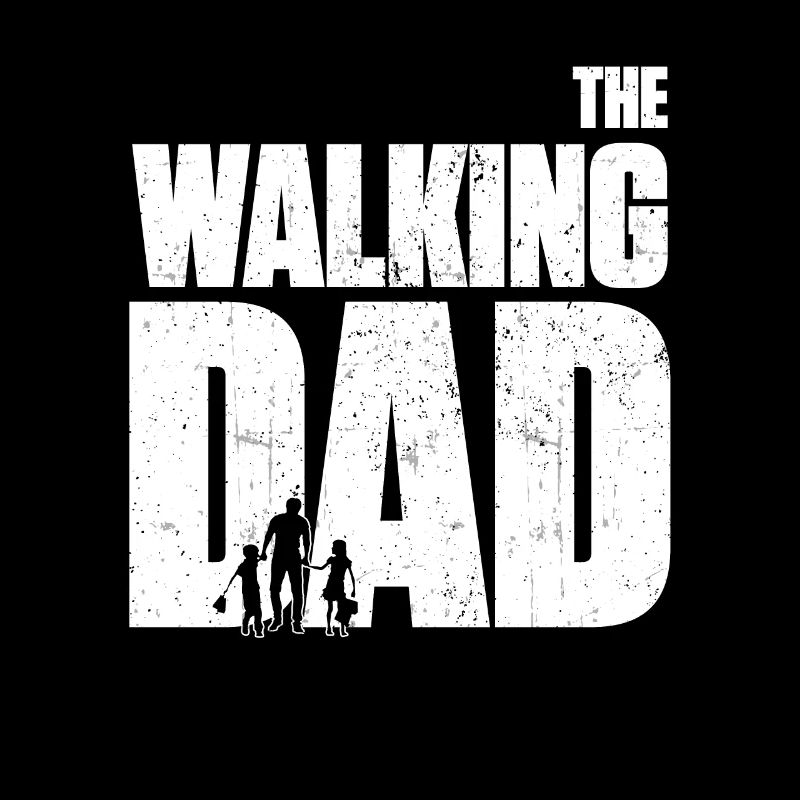 THE WALKING DAD
