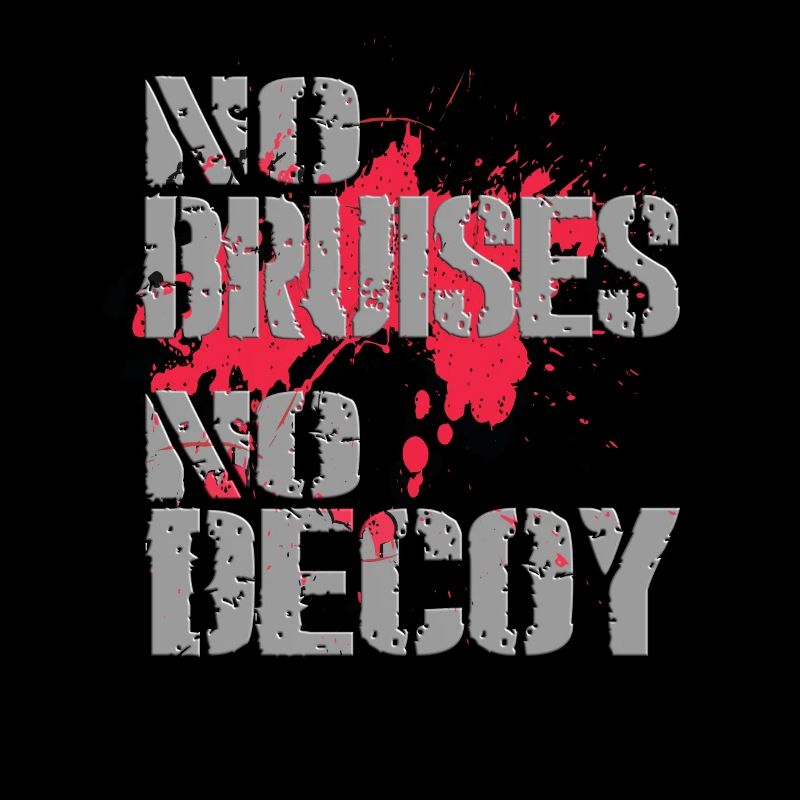 No Bruises No Decoy