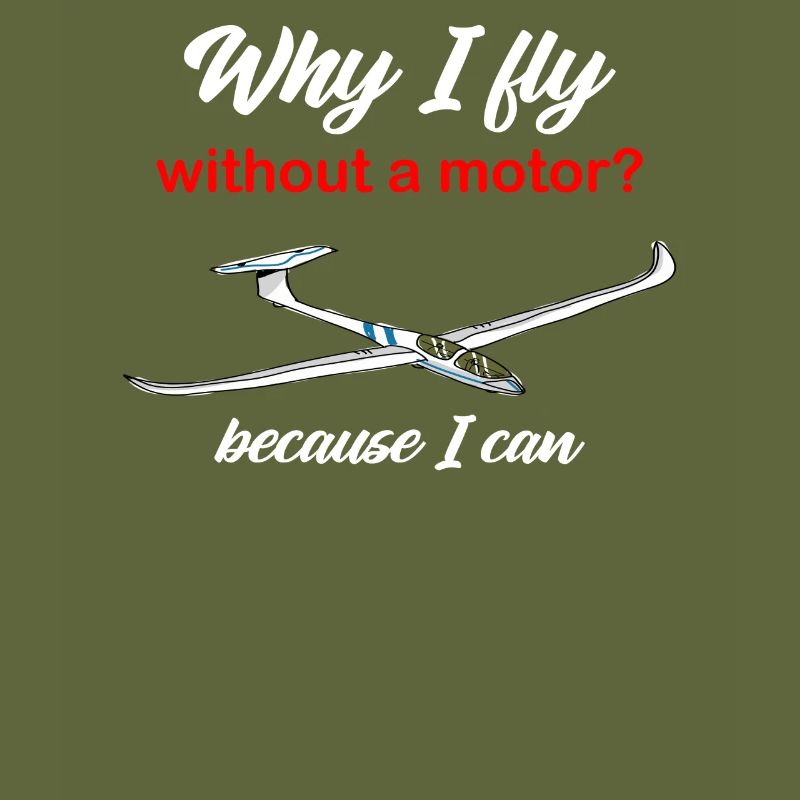 Why I Fly Without A Motor Because I Can Glider