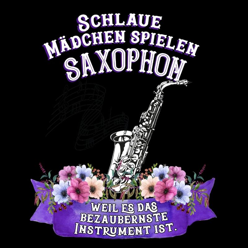 Saxophon Instrument Spruch Mädchen Musik