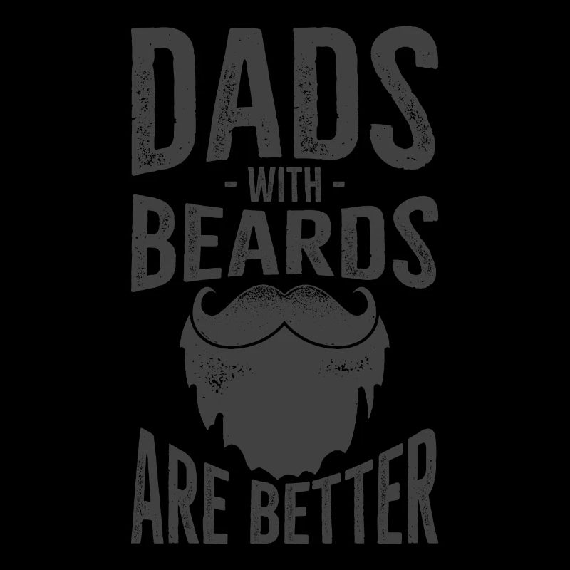 Dads With Beards Are Better
