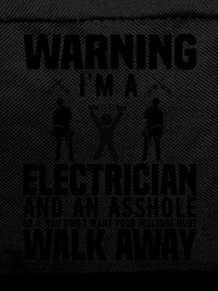 Warning i'm a electrician