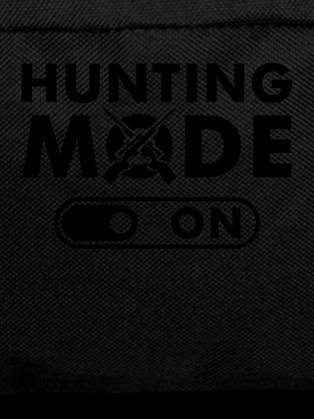 Hunting mode hunt hunter saying