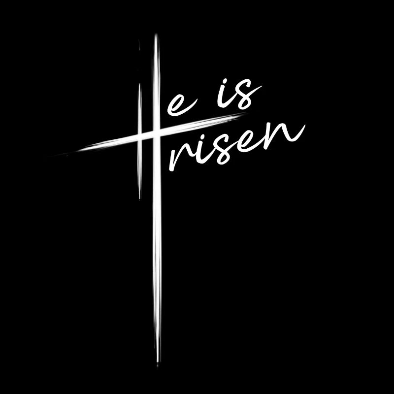 Christian Design - He is Risen