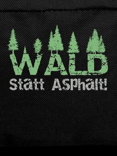 Forest instead of asphalt