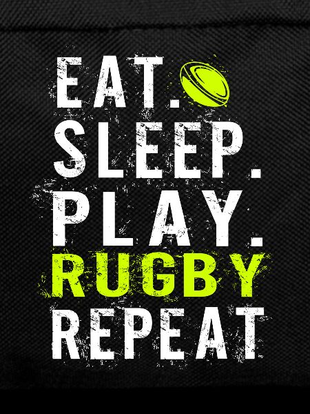 Eat sleep Rugby
