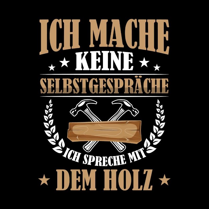 Tischler Spruch Schreiner Beruf