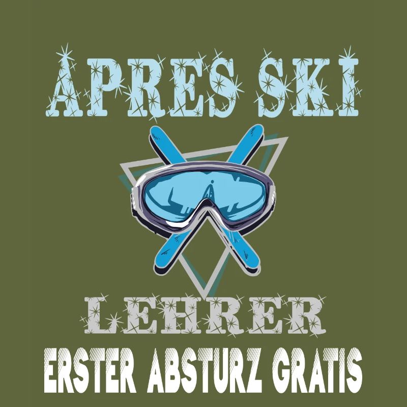 APRES SKI LEHRER -Lustiger Spruch