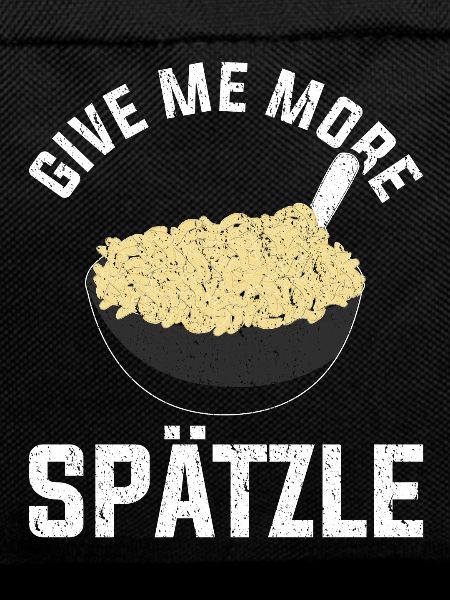 Spätzle Spruch Schwaben