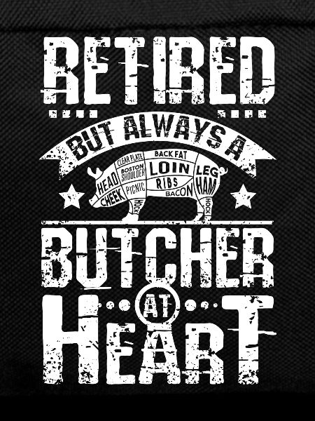 Retired Butcher