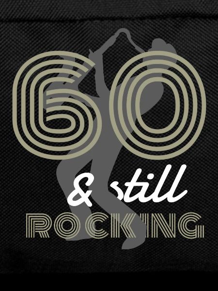 Saxophone Still Rocking - 60th Birthday