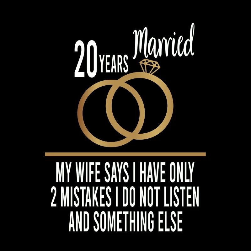 20th year married only 2 mistakes 20th wedding anniversary
