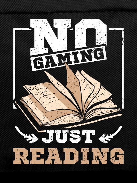 No gaming just reading