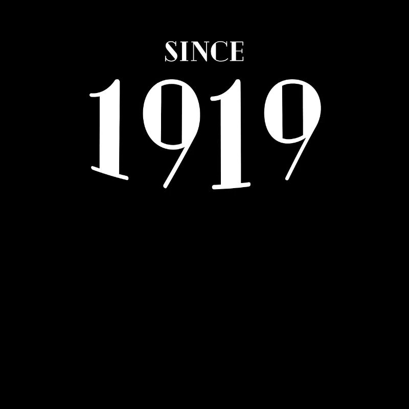 Funny Birthday Since 1919
