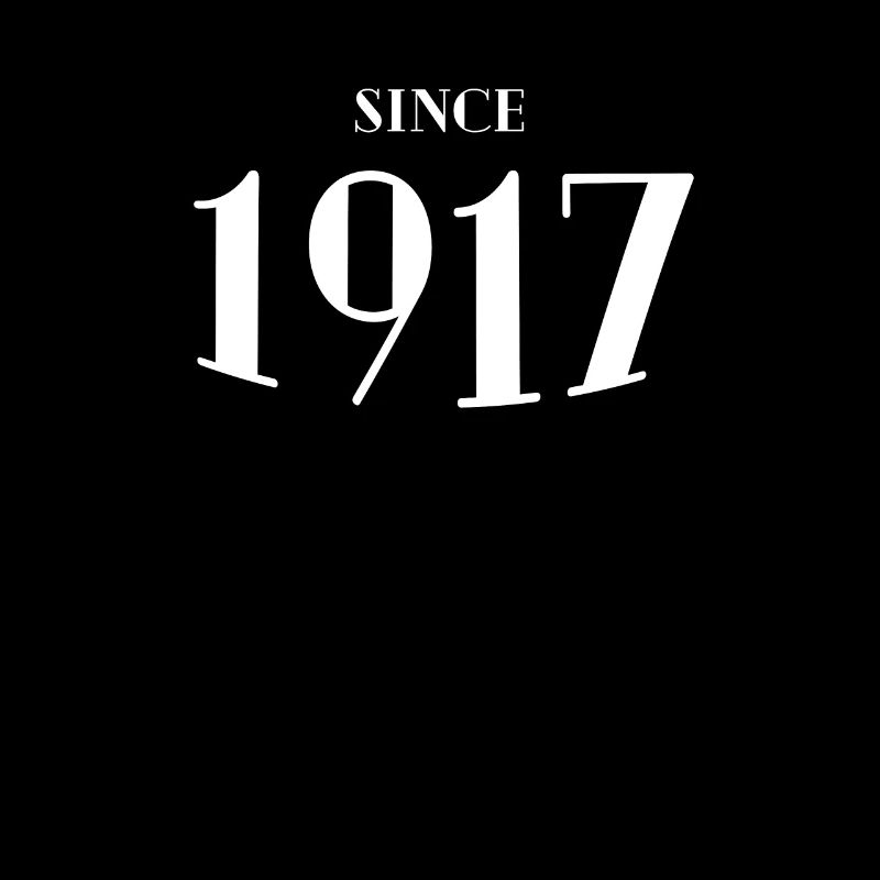 Funny Birthday Since 1917