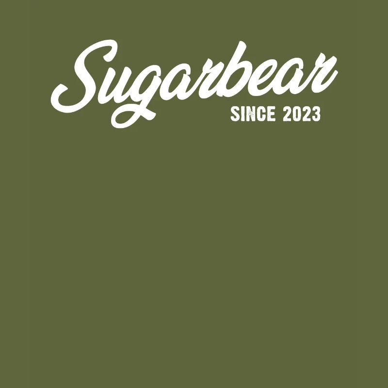 Funny Sugarbear Since 2023