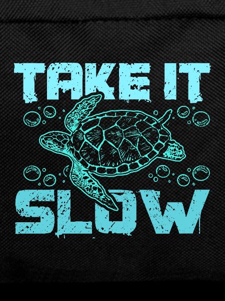 Sea turtle take it slow