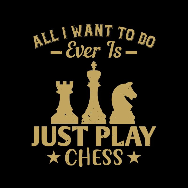 Alles, was ich jemals tun möchte, ist einfach Schach zu spielen
