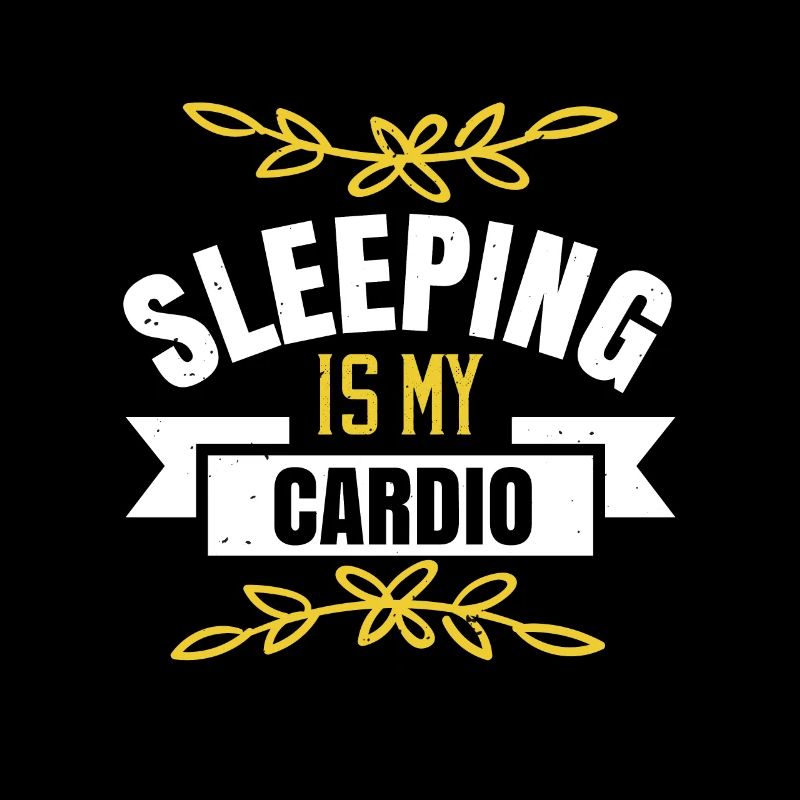 Dormir est mon cardio