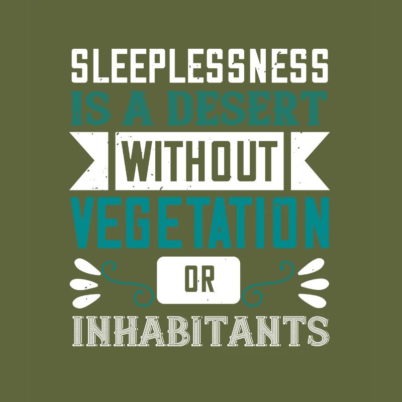 Schlaflosigkeit ist eine Wüste ohne Vegetation oder