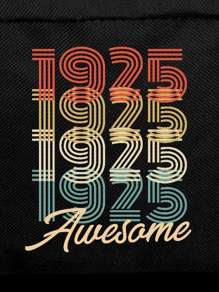 Funny Birthday Awesome 1925