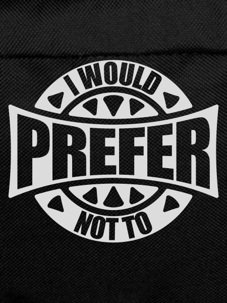 I prefer not to