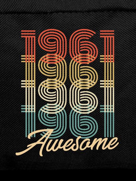 Funny Birthday Awesome 1961