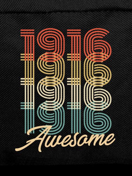 Funny Birthday Awesome 1916