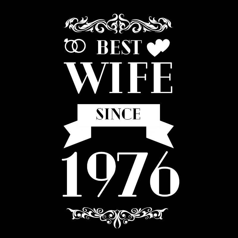 Beste Ehefrau seit 1976 Hochzeitstag
