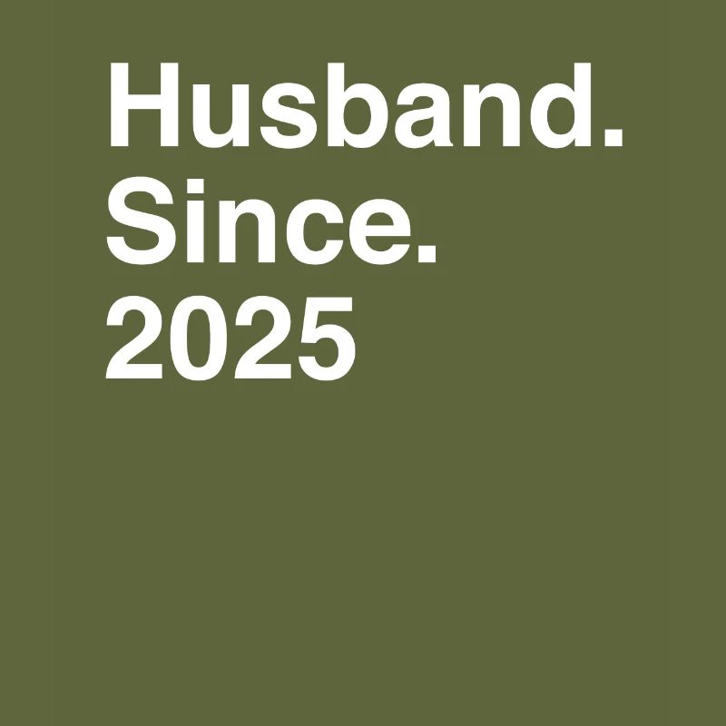 Anniversary Husband Since 2025 Wedding