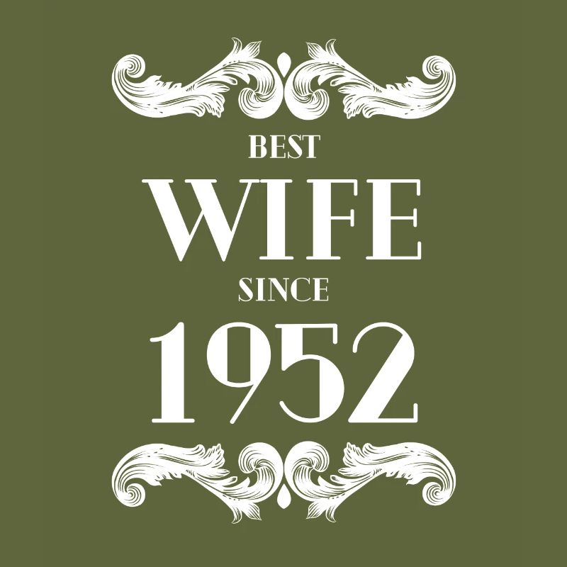 Beste Ehefrau seit 1952 Hochzeit