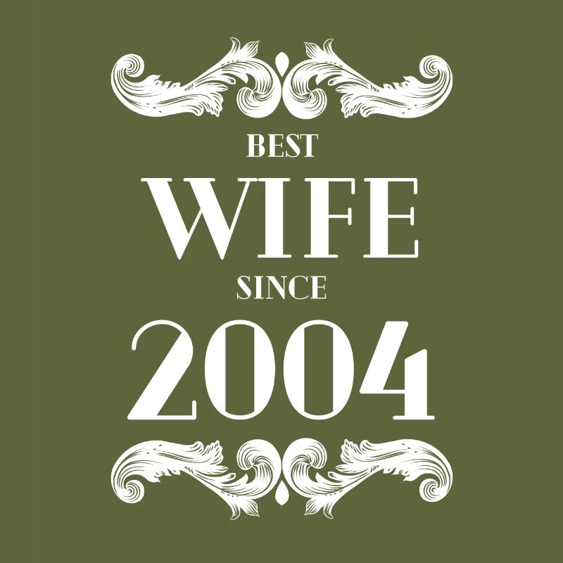 Beste Ehefrau seit 2004 Hochzeit