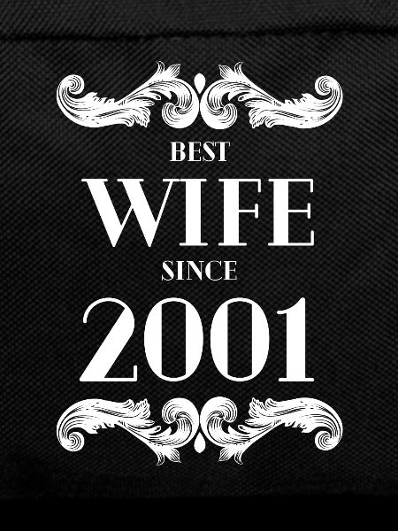 Best Wife Since 2001 Wedding