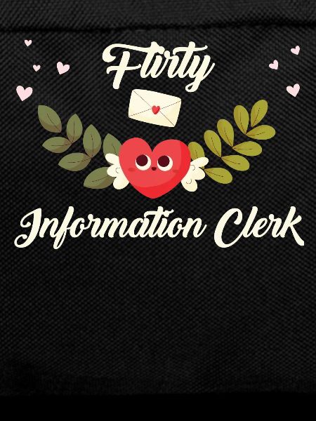Flirty Information Clerk