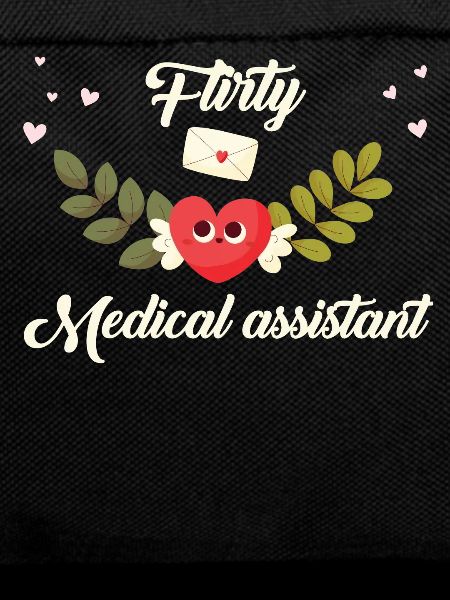 Flirty Medical assistant