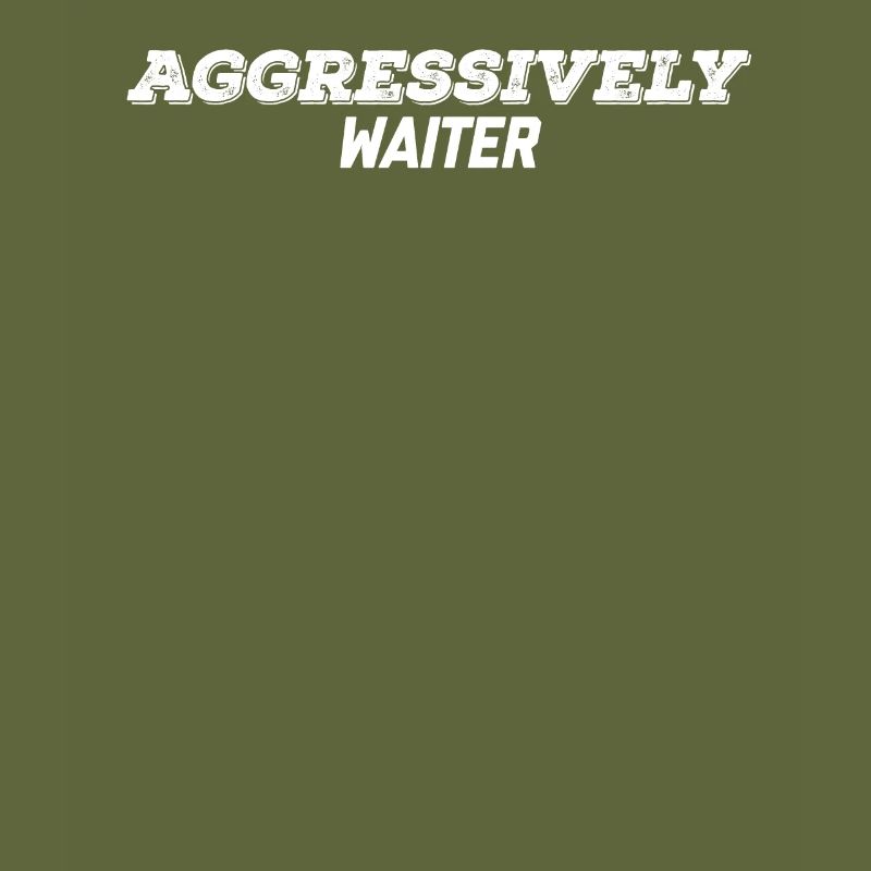 aggressively waiter