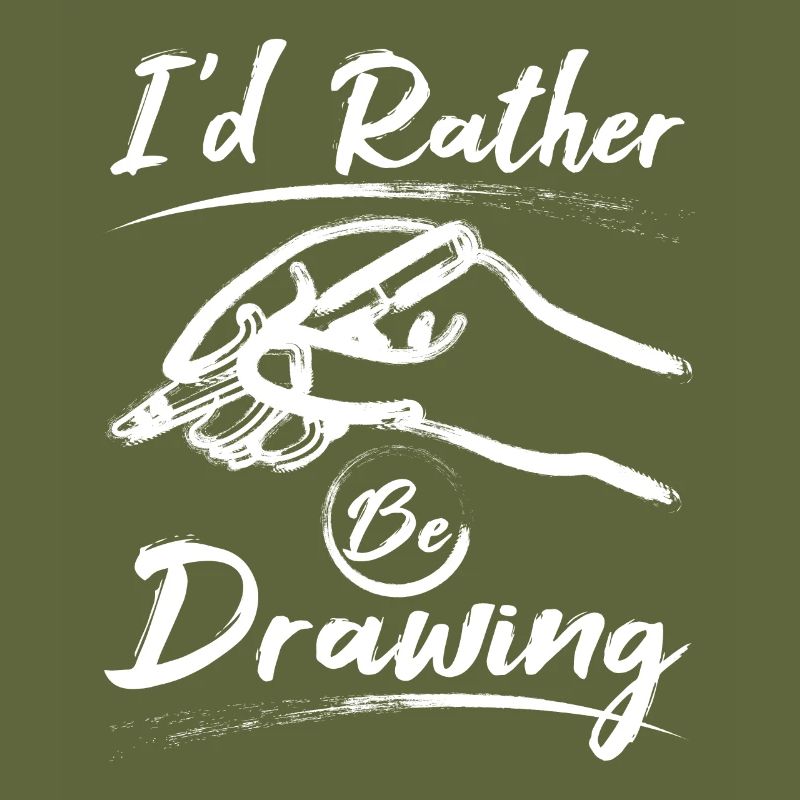 Funny drawing painter I'd rather be dawing art