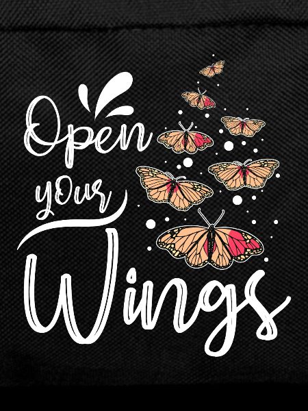 Open your wings, Butterfly