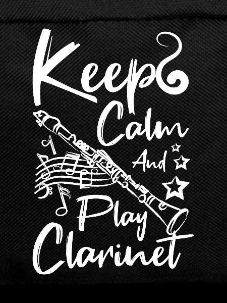 Keep calm and play clarinet