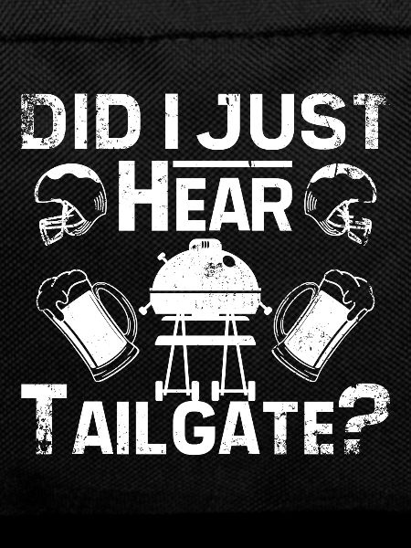 Did I just hear tailgate?