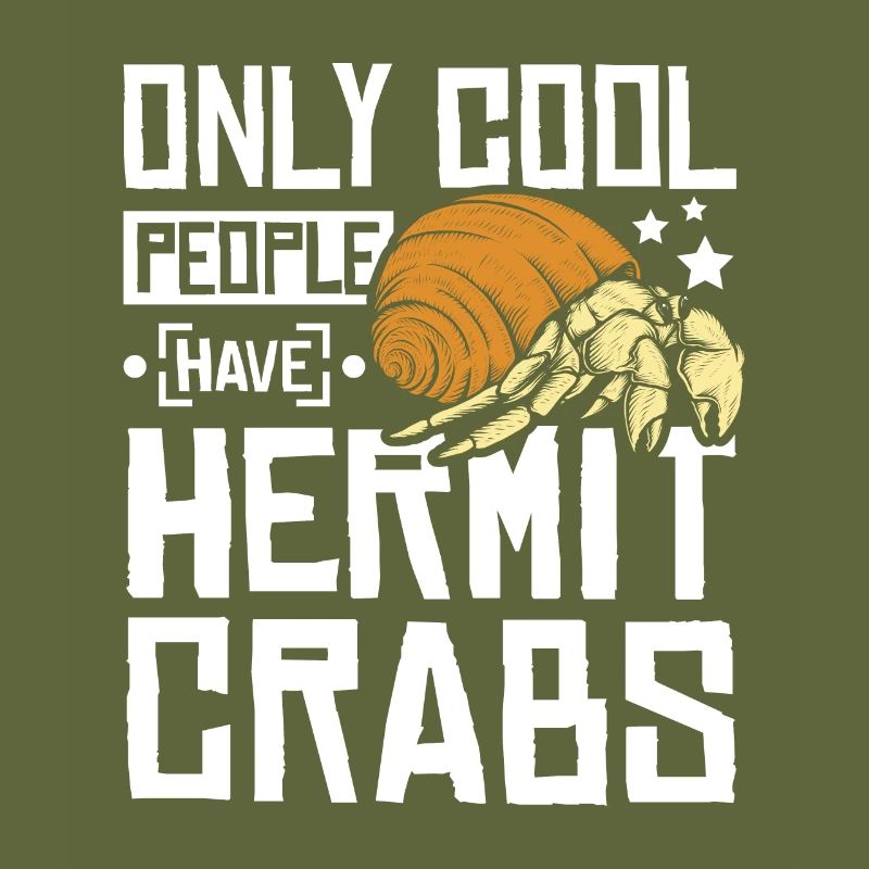 Only cool people have hermit crabs