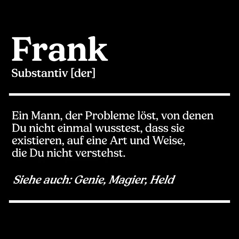 Frank Name Definition Design für stolze Franks