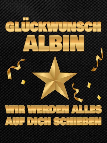 Abschiedsgeschenk Albin