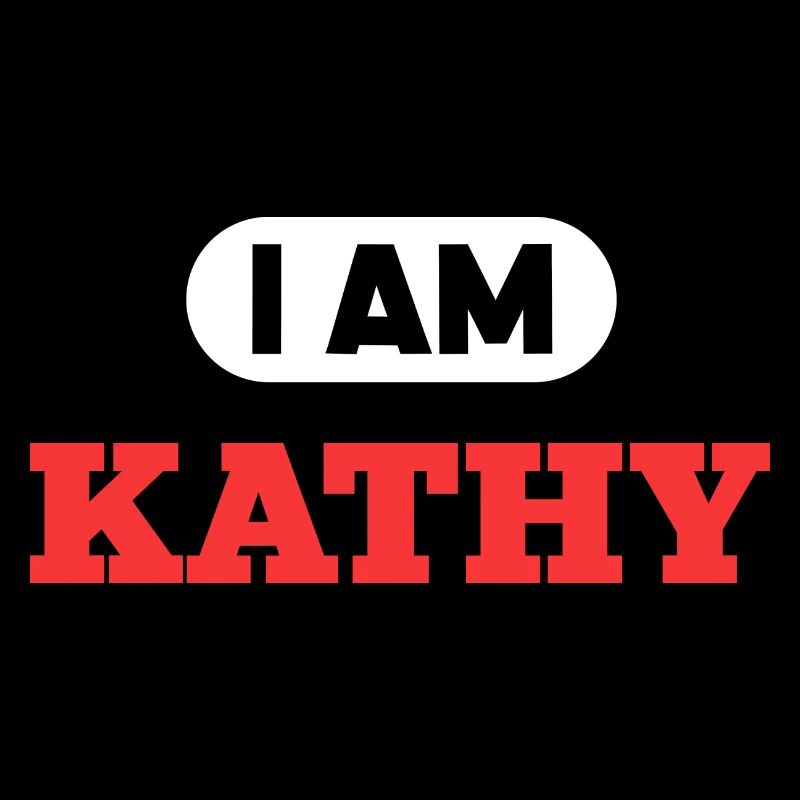 Kathy Name Spruch für stolze Kathys