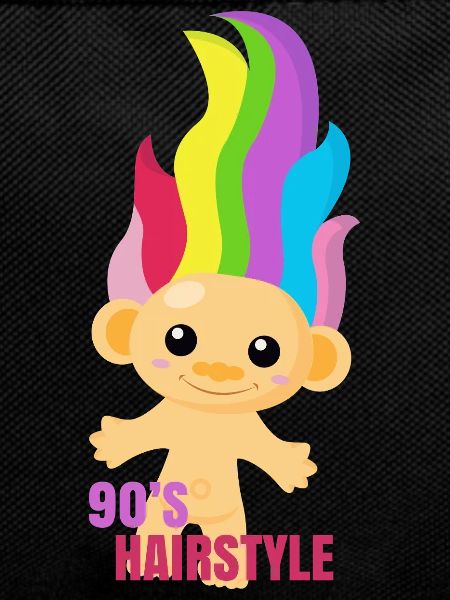 90s Hairstyle - Troll Nostalgia 90s